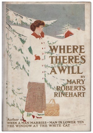 Item #441103 Where There's a Will. Mary Roberts RINEHART