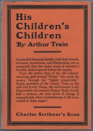 Item #441113 His Children's Children. Arthur TRAIN