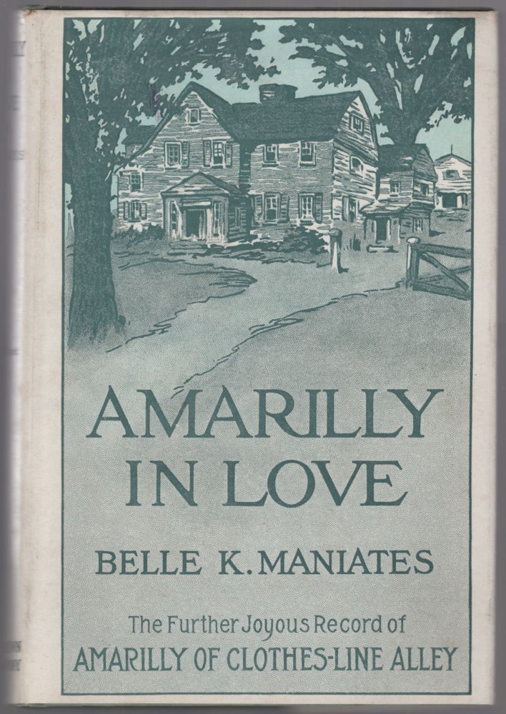 Item #441151 Amarilly in Love. Belle K. MANIATES.