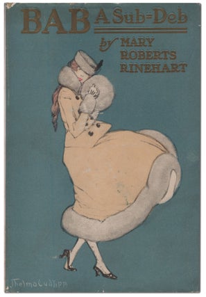 Item #441234 Bab: A Sub-Deb. Mary Roberts RINEHART