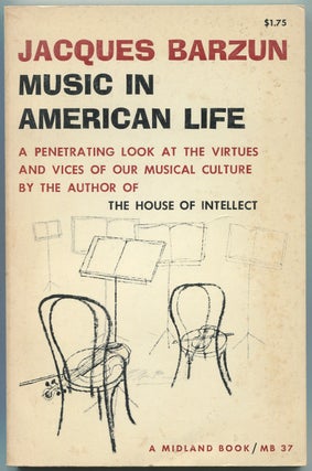 Item #441366 Music in American Life. Jacques BARZUN