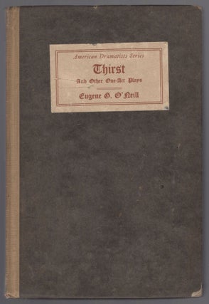 Item #441404 Thirst and Other One-Act Plays. Eugene O'NEILL