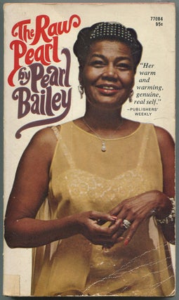 Item #441414 The Raw Pearl. Pearl BAILEY