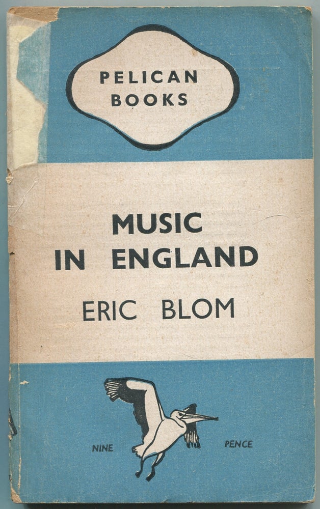 Item #441418 Music in England. Eric BLOM.
