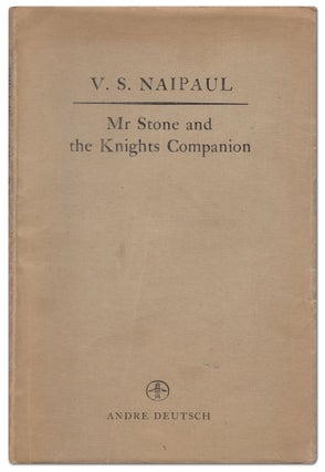 Item #441425 Mr. Stone and the Knights Companion. V. S. NAIPAUL