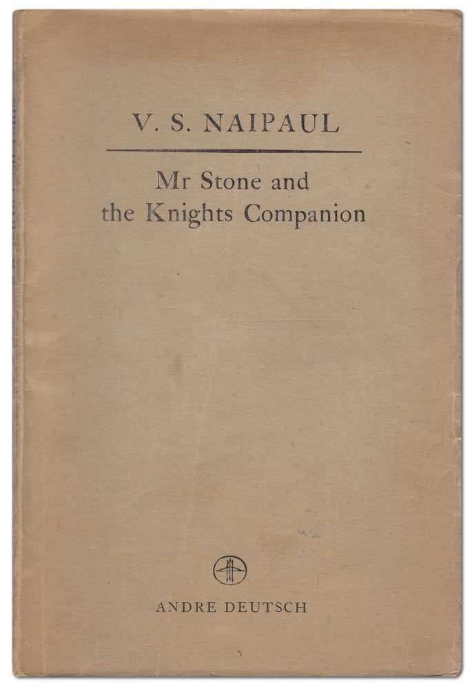Item #441425 Mr. Stone and the Knights Companion. V. S. NAIPAUL.
