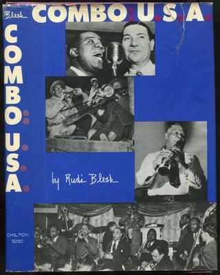 Item #441449 Combo: USA: Eight Lives in Jazz. Rudi BLESH