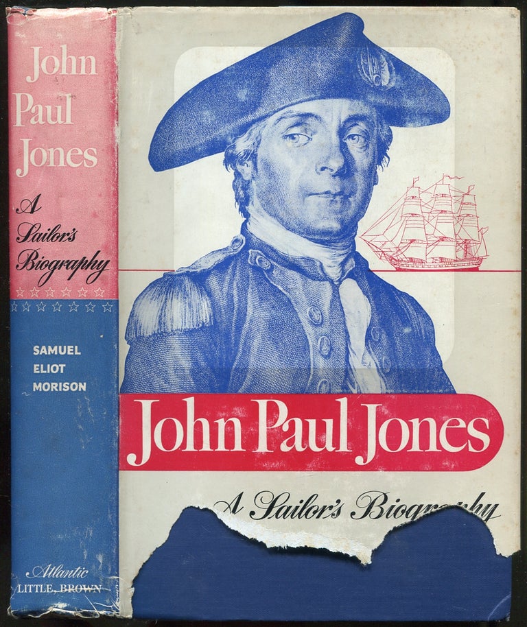Item #441524 John Paul Jones: A Sailor's Biography. Samuel Eliot MORISON.