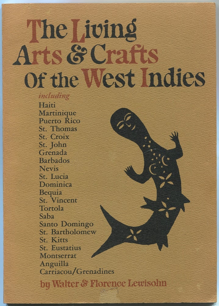 Item #441528 The Living Arts & Crafts of the West Indies. Walter LEWISOHN, Florence.