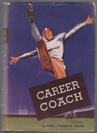Item #441548 Career Coach. Earl Schenck MIERS
