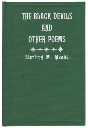 Item #441562 The Black Devils and Other Poems. Sterling M. MEANS