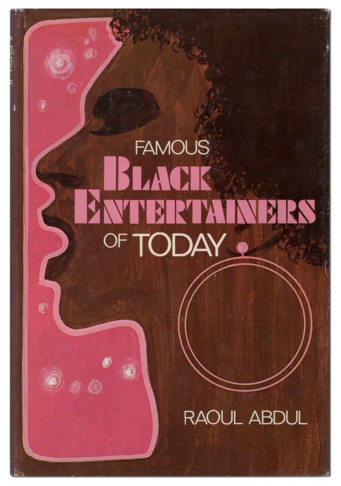 Item #441564 Famous Black Entertainers of Today. Raoul ABDUL.