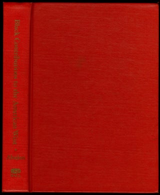Item #441566 Blacks and Their Contributions to the American West; A Bibliography and Union List...