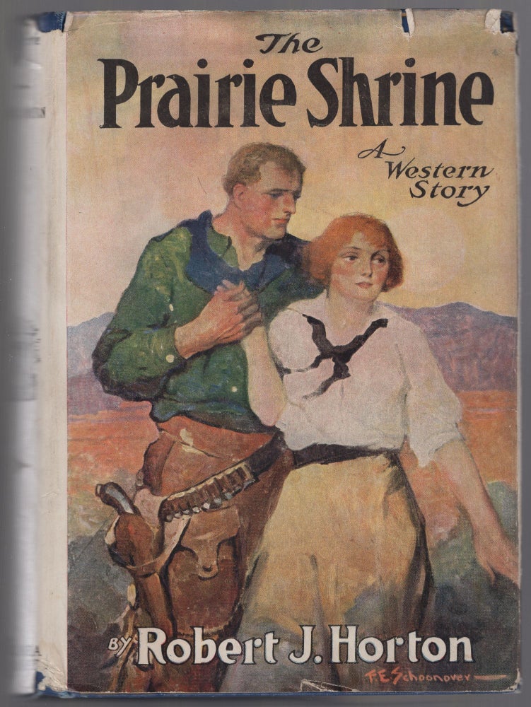 Item #441871 The Prairie Shrine: A Western Story. Robert J. HORTON.