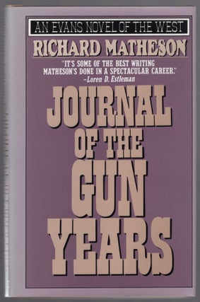 Item #441910 Journal of the Gun Years. Richard MATHESON