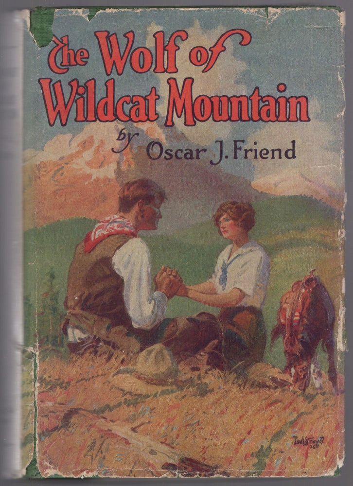 Item #441943 The Wolf of Wildcat Mountain. Oscar J. FRIEND.