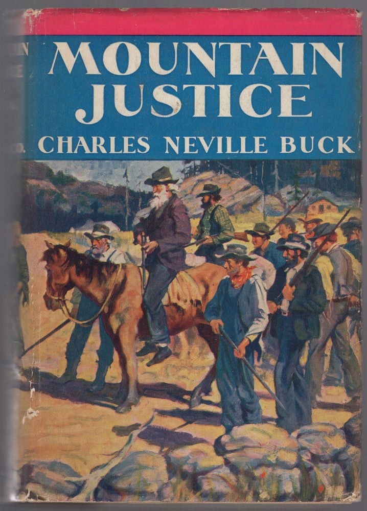Item #441962 Mountain Justice. Charles Neville BUCK.