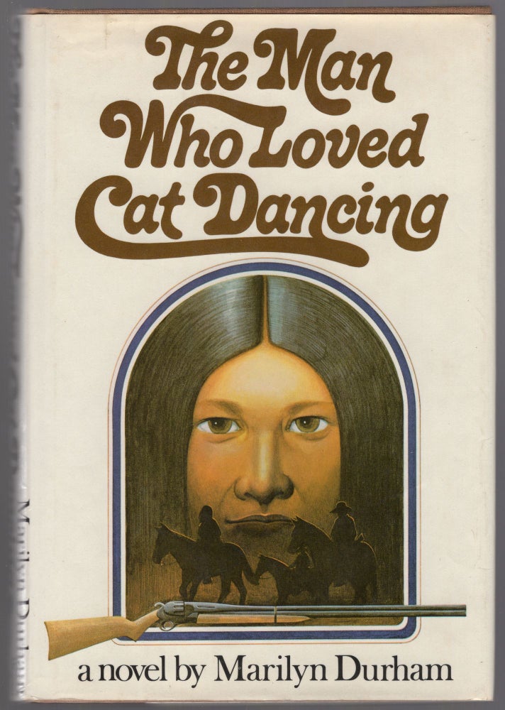 Item #442035 The Man Who Loved Cat Dancing. Marilyn DURHAM.