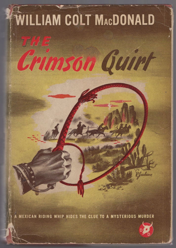 Item #442054 The Crimson Quirt. William Colt MacDONALD.