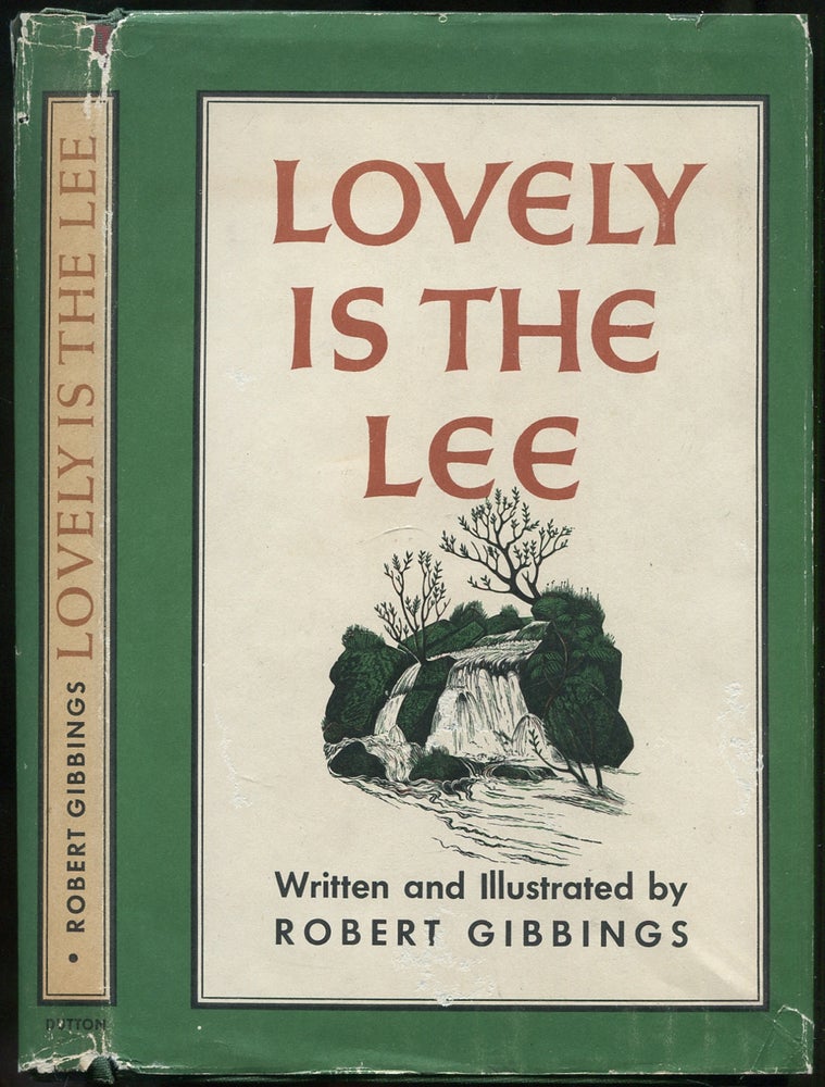 Item #442074 Lovely is the Lee. Robert GIBBINGS.
