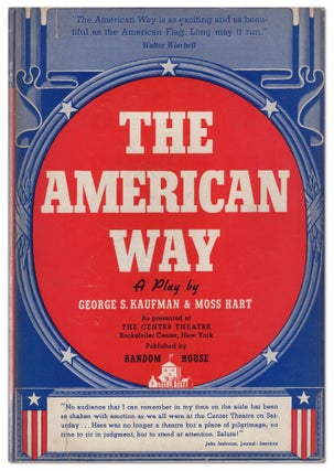 Item #442233 The American Way. George S. KAUFMAN, Moss Hart