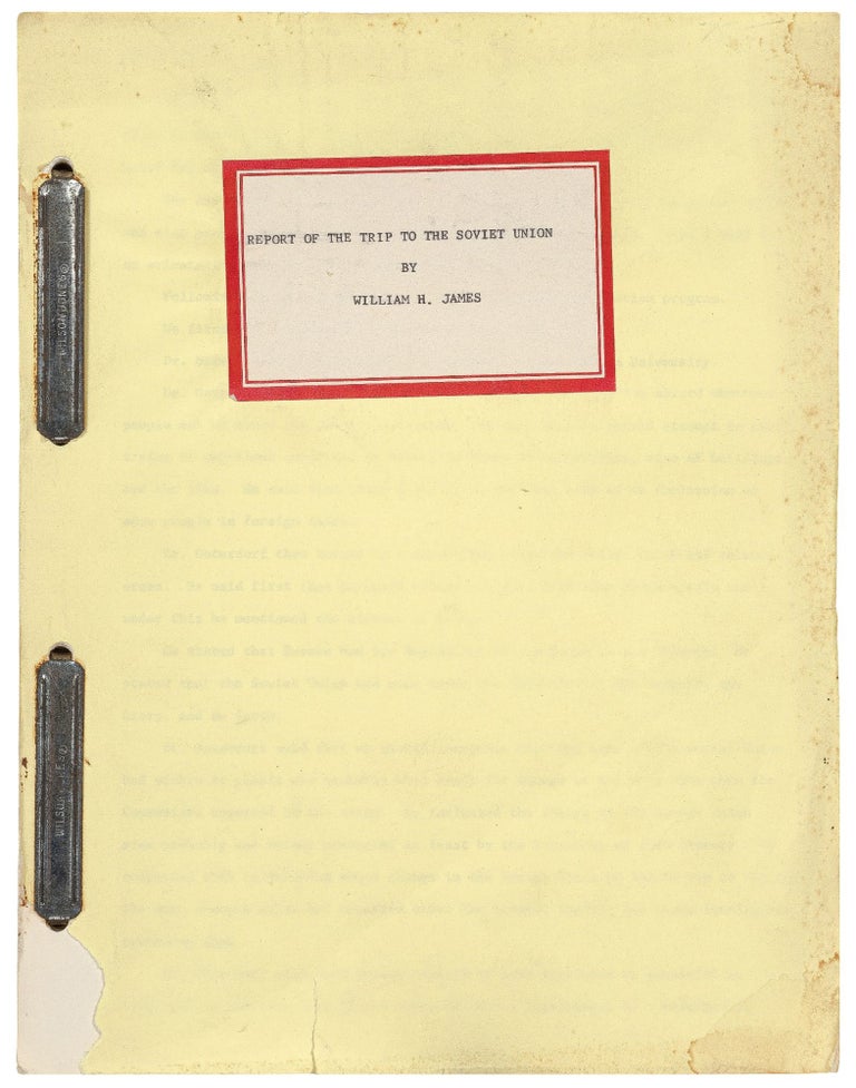 Item #442254 [Manuscript]: Report of the Trip to the Soviet Union. 1964. William H. JAMES.