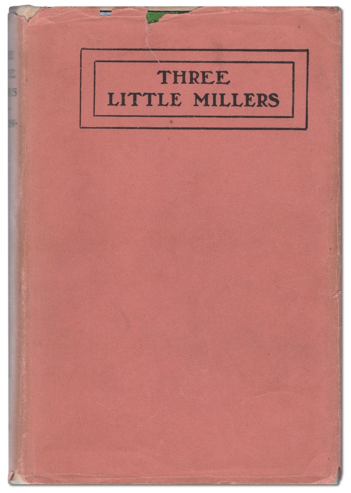 Item #442259 Three Little Millers. Clara Dillingham PIERSON.