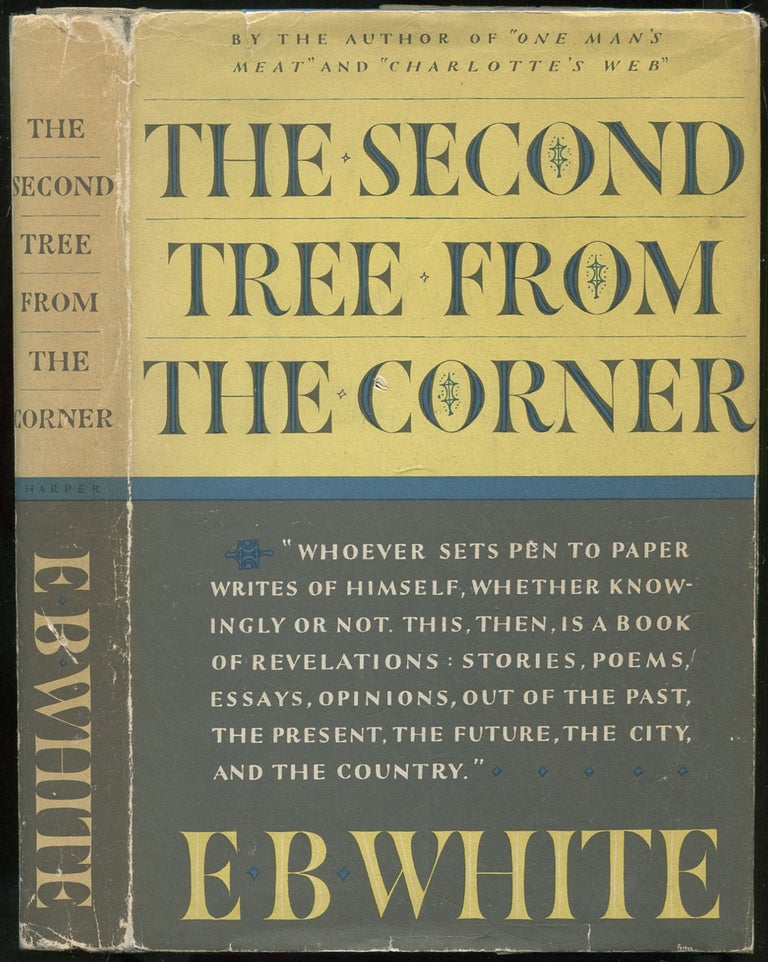 Item #442277 The Second Tree from the Corner. E. B. WHITE.