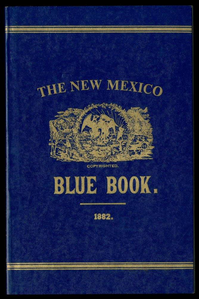 Item #442949 [facsimile]: The New Mexico Blue Book. W. G. RITCH.