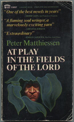 Item #443344 At Play in the Fields of the Lord. Peter MATTHIESSEN