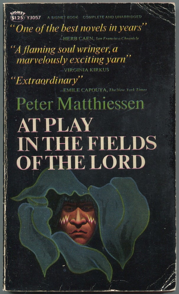 Item #443344 At Play in the Fields of the Lord. Peter MATTHIESSEN.