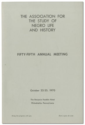 [Small Archive]: 55th Anniversary Convention of The Association for the Study of Negro Life and History, Inc. 1970