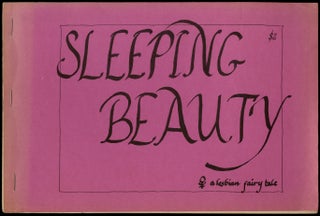 Item #443483 Sleeping Beauty: A Lesbian Fairy Tale. Gail and Vicki