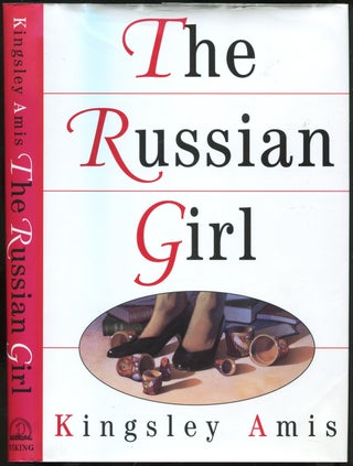 Item #443558 The Russian Girl. Kingsley AMIS
