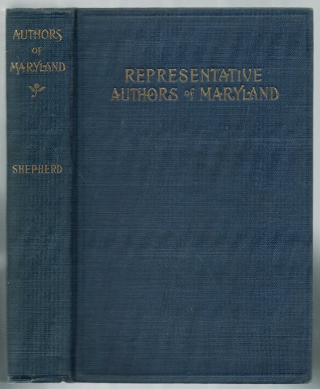 Item #443731 The Representative Authors of Maryland. Henry E. SHEPHERD.