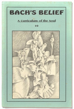 A Curriculum of the Soul. Numbers 1-28 [All Published]