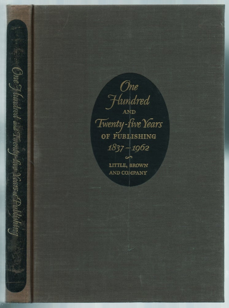 Item #443841 One Hundred and Twenty-Five Years of Publishing, 1837-1962
