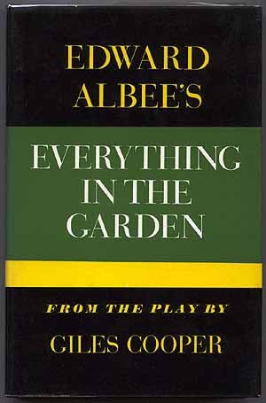 Item #44393 Everything in the Garden: From the Play by Giles Cooper. Edward ALBEE.