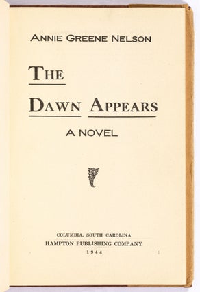 The Dawn Appears: A Novel