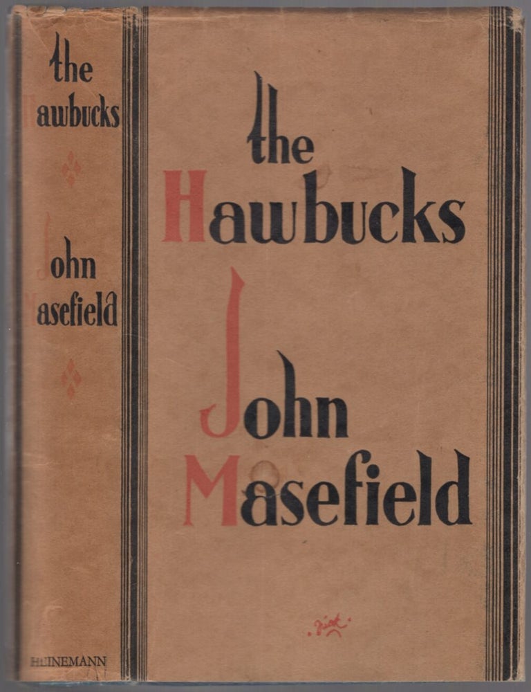 Item #444337 The Hawbucks. John MASEFIELD.