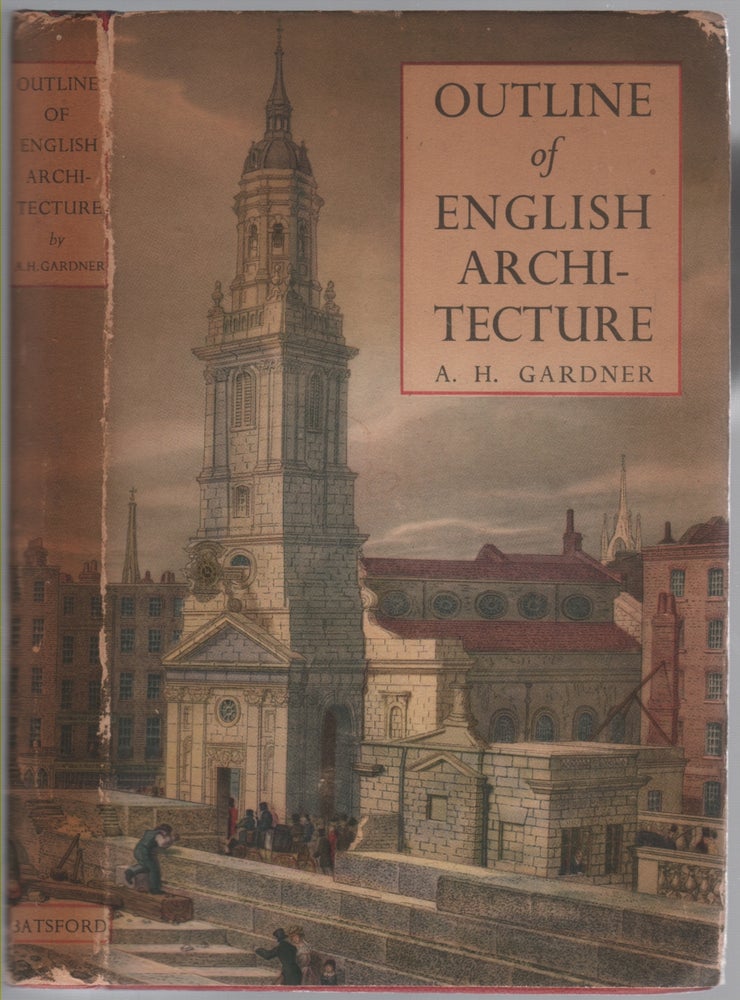 Item #444430 Outline of English Architecture. A. H. GARDNER.