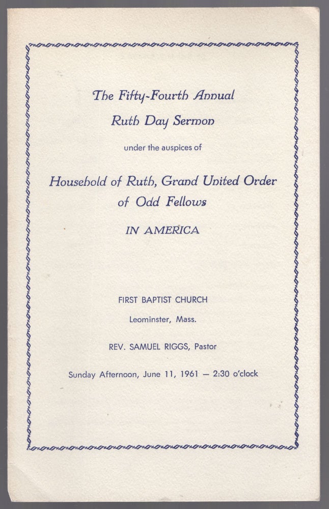 Item #444557 (Program): The Fifty-Fourth Annual Ruth Day Sermon under the auspices of Household of Ruth, Grand United Order of Odd Fellows in America