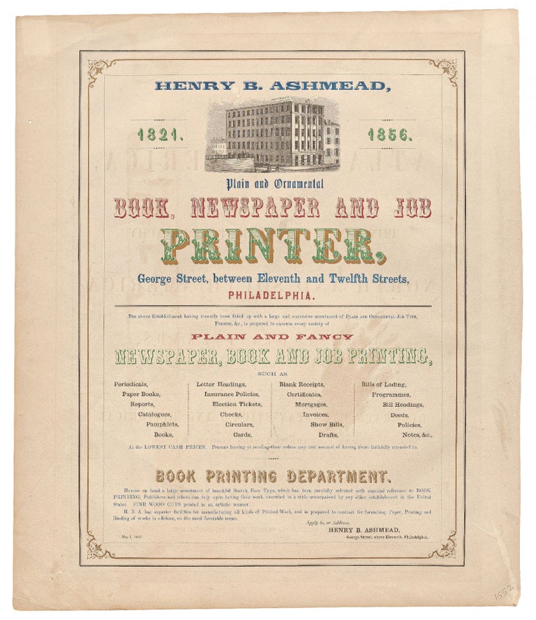 Item #444775 [Broadside]: Henry B. Ashmead. Plain and Ornamental Book, Newspaper and Job Printer... Book Printing Department