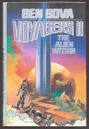 Item #44478 Voyagers II: The Alien Within. Ben BOVA.