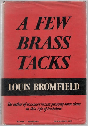 Item #444967 A Few Brass Tacks. Louis BROMFIELD