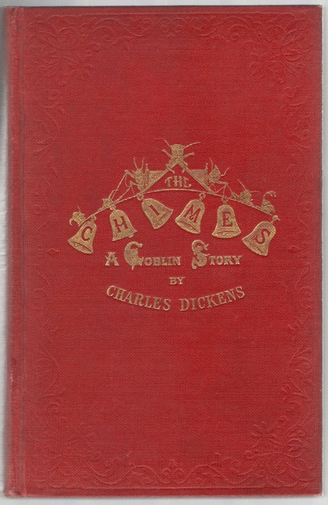 Item #445167 The Chimes: A Goblin Story. Charles DICKENS.