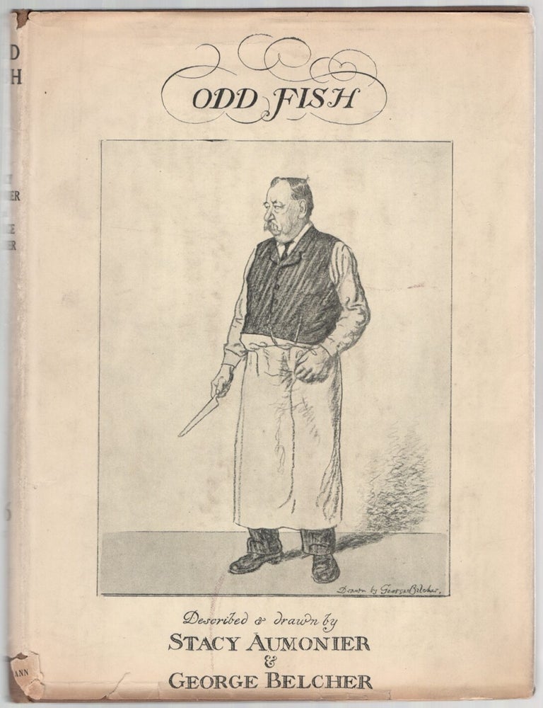 Odd Fish, being a Casual Selection of London Residents. Stacy AUMONIER, George Belcher.