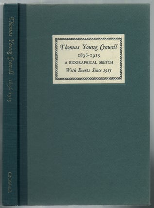 Item #445385 Thomas Young Crowell, 1839-1915