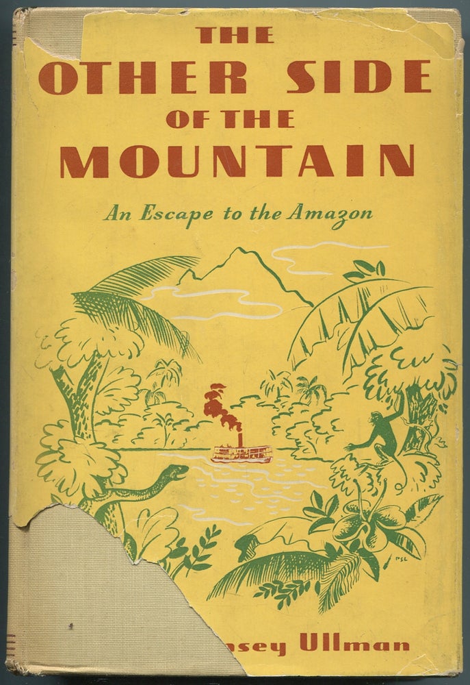 Item #445701 The Other Side of the Mountain: An Escape to the Amazon. James Ramsey ULLMAN.