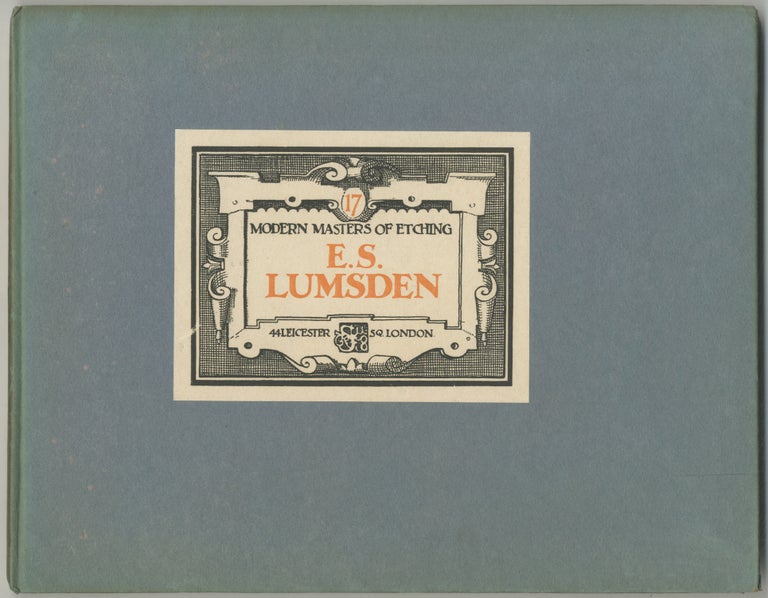 Item #445711 Modern Masters of Etching: E.S. Lumsden: Number Seventeen. Malcolm C. SALAMAN.